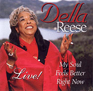Della's new Live album: "My Soul Feels Better Right Now"